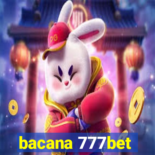 bacana 777bet